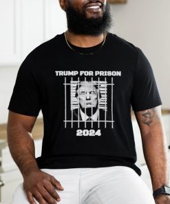 Trump for Prison 2024 Shirt