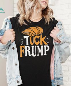 Tuck Frump Donald Trump Shirt