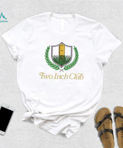 Two inch club shirt