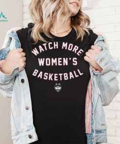 UConn Huskies_ Watch More WBB Shirt