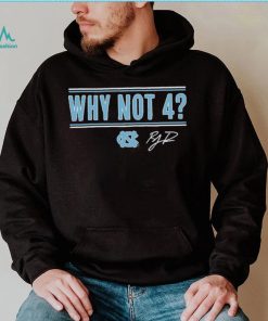 UNC Basketball R.J. Davis Why Not 4 Shirt