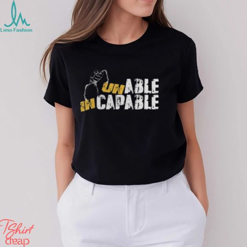 Unable in capable 2024 shirt