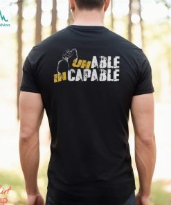 Unable in capable 2024 shirt