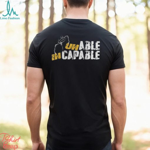 Unable in capable 2024 shirt