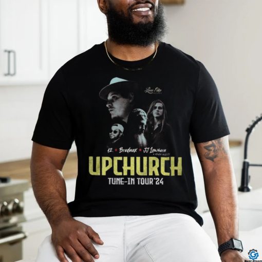 Upchurch tune in tour 2024 Merch shirt
