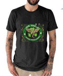 Van Halen Home Sweet Home Happy St. Patrick’s Day T shirt