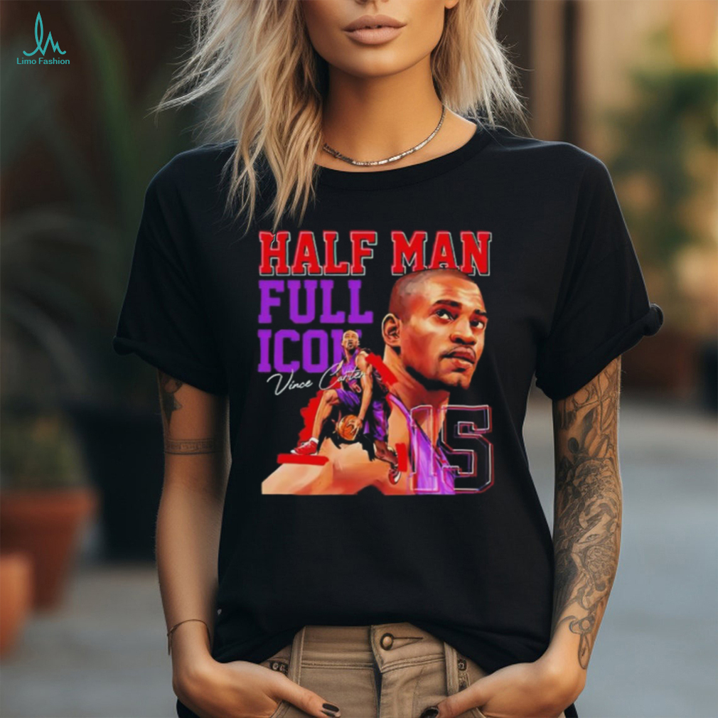 Vince Carter Halfman man full icon shirt Vince Carter Halfman man full icon shirt