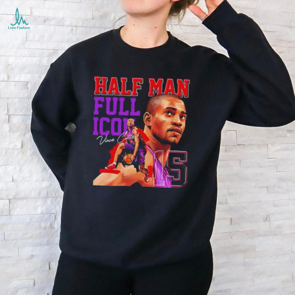 Vince Carter Halfman man full icon shirt Vince Carter Halfman man full icon shirt