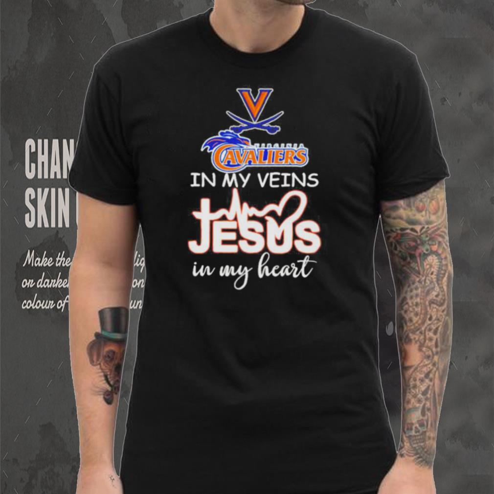 Virginia Cavaliers basketball in my veins Jesus in my heart shirt Virginia Cavaliers basketball in my veins Jesus in my heart shirt
