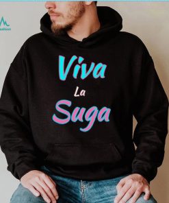 Viva La Suga text logo shirt, hoodie, sweater, long sleeve and tank top Viva La Suga text logo shirt