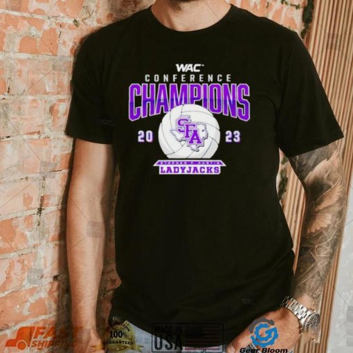 WAC Conference Champions 2023 Stephen F Austin Ladyjacks shirt
