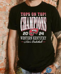 WKU Men’s Basketball Top On Top Champions 2024 Shirt.