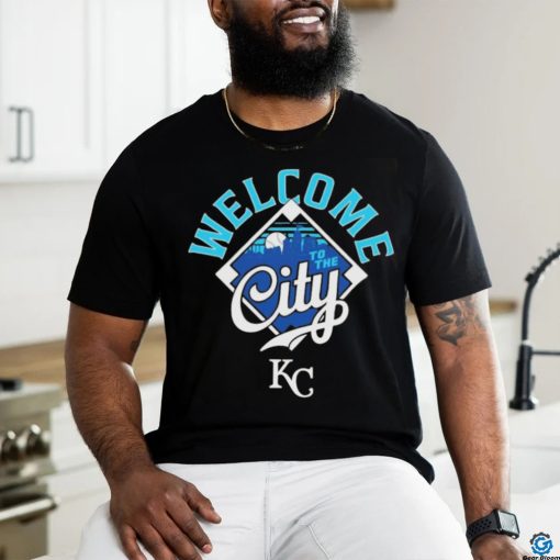 Welcome to The City Kansas City Royals Baseball MLB T Shirt
