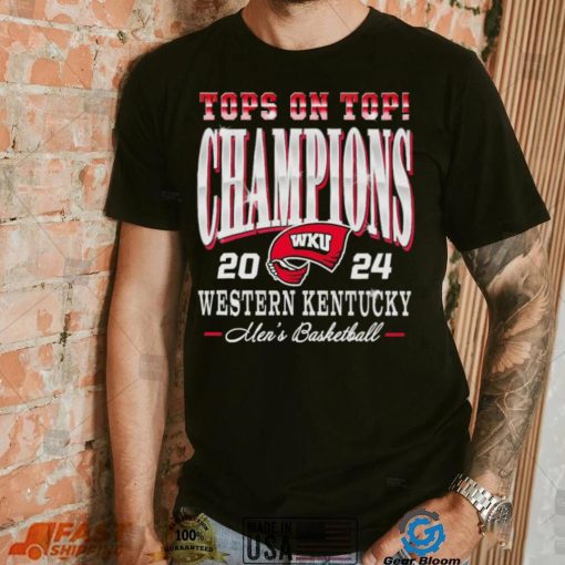 Western Kentucky Hilltoppers men’s basketball 2024 Tops on Top Champions shirt