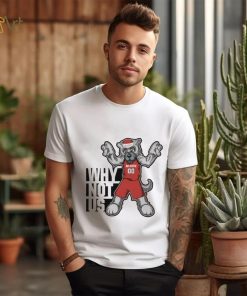 Why not us NC State Wolfpack mascot shirt