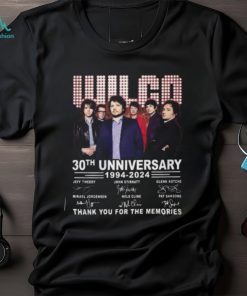 Wilco 30th Anniversary 1994 2024 Thank You For The Memories T Shirt