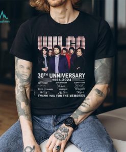 Wilco 30th Anniversary 1994 2024 Thank You For The Memories T Shirt