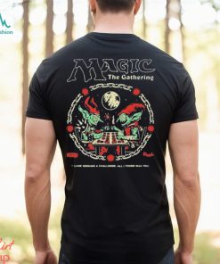 Wizards Magic The Gathering I Came Seeking A Challenge All I I Found Was You T shirt