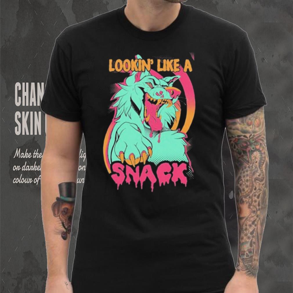 Wolfmoon Lookin’ Like A Snack t shirt Wolfmoon Lookin’ Like A Snack t shirt