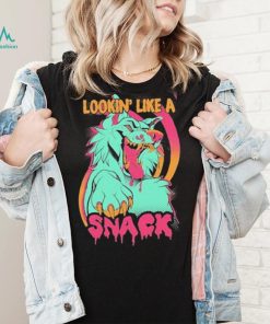 Wolfmoon Lookin’ Like A Snack t shirt