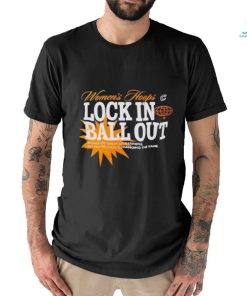 Women’s Hoops Lock In Ball Out Shirt, hoodie, sweater, long sleeve and tank top Women’s Hoops Lock In Ball Out Shirt