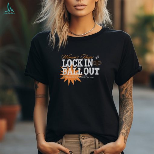 Women’s Hoops Lock In Ball Out Tee Shirt