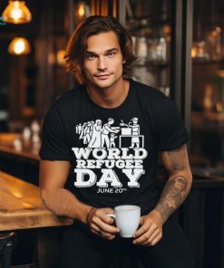 World refugee day june 20th shirt