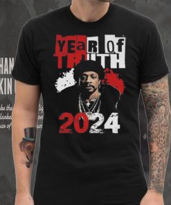 Year Of Truth 2024 Katt Williams Interview Truth Don’t Need Motivation shirt