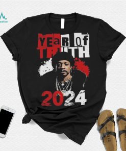 Year Of Truth 2024 Katt Williams Interview Truth Don’t Need Motivation shirt