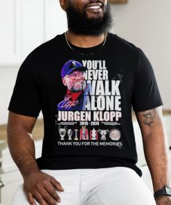 You’ll Never Walk Alone Jurgen Klopp 2015 2024 Signature Memories Hoodie Shirt