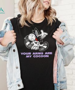 Your Arms Are My Cocoon Sonic shirt