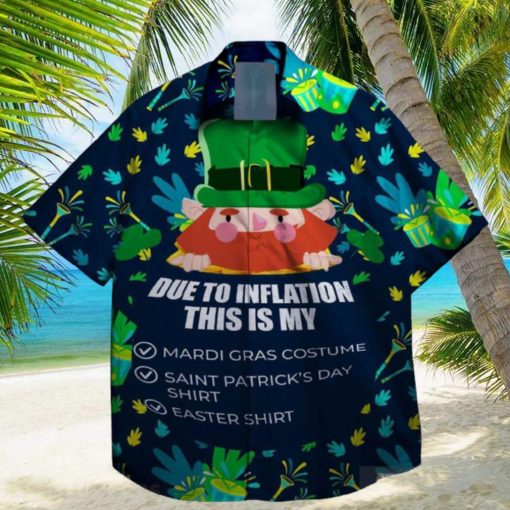 due to inflation this is my st patrick day hawaiian shirt