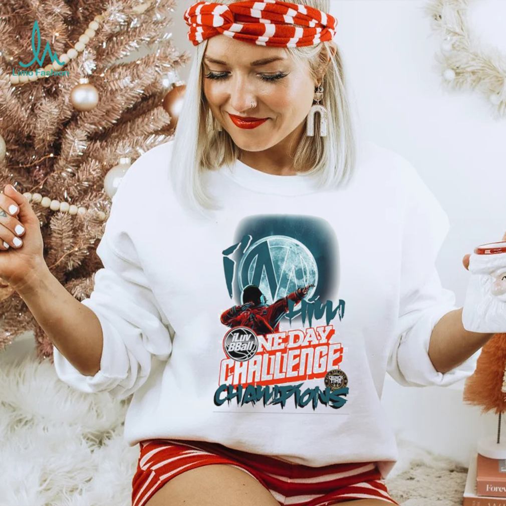 iLuv BBall one day Challenge Champions shirt iLuv BBall one day Challenge Champions shirt