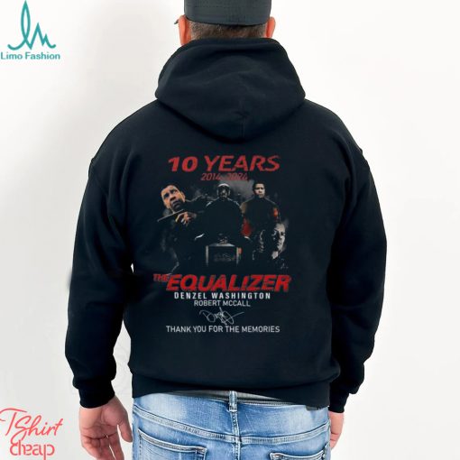 10 Years The Equalizer Denzel Washington Robert Mccall Thank You For The Memories T Shirt