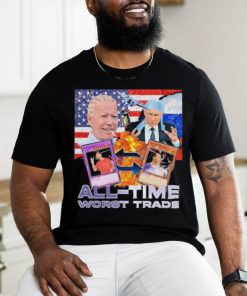 2024 All Time Worst Trade funny shirt