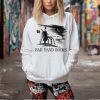 Born To Die – Die Morrslieb Is A Fuck Shirt