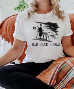 2024 Bad Hand Books Funny Shirt