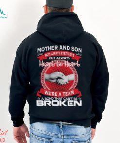 2024 Mother And Son Not Always Eye To Eye But Always Heart To Heart We’re Team T Shirt
