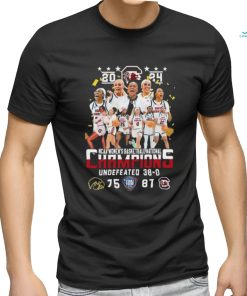 2024 NCAA Women’s Basketball National Champions Undefeated 38 0 Final Four Iowa 75 – 87 South Carolina Gamecocks T Shirt
