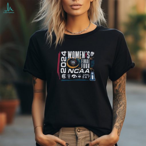 2024 NCAA Women’s Final Four April 5&7 4 Team Shirt