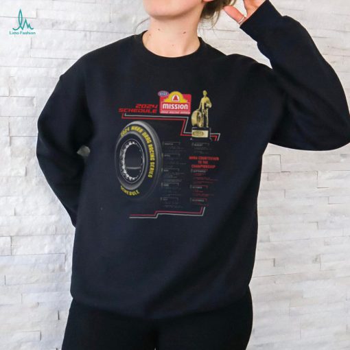 2024 NHRA Mission Schedule T Shirts