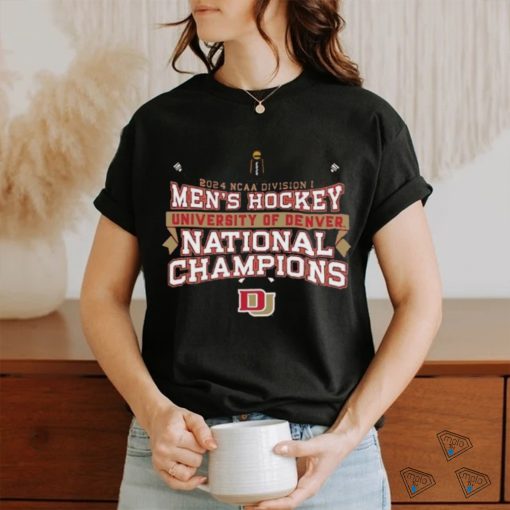 2024 Ncaa Division I Men’s Hockey University of Denver National Champions Denver Pioneers Shirt