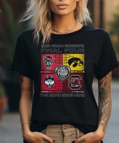 2024 Ncaa Women's Basketball Final Four 4 Teams T Shirt