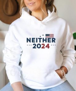 2024 presidential election Neither 2024 Shirt