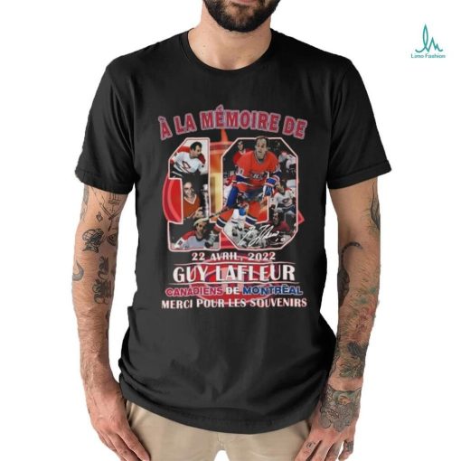A La Memoire De 22 Avril, 2022 Guy Lafleur Canadiens De Montreal Merci Pour Les Souvenirs T Shirt