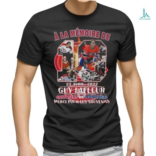 A La Memoire De 22 Avril, 2022 Guy Lafleur Canadiens De Montreal Merci Pour Les Souvenirs T Shirt