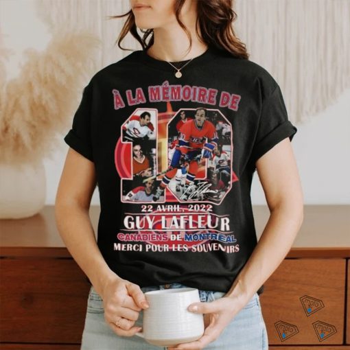 A La Memoire De 22 Avril, 2022 Guy Lafleur Canadiens De Montreal Merci Pour Les Souvenirs T Shirt
