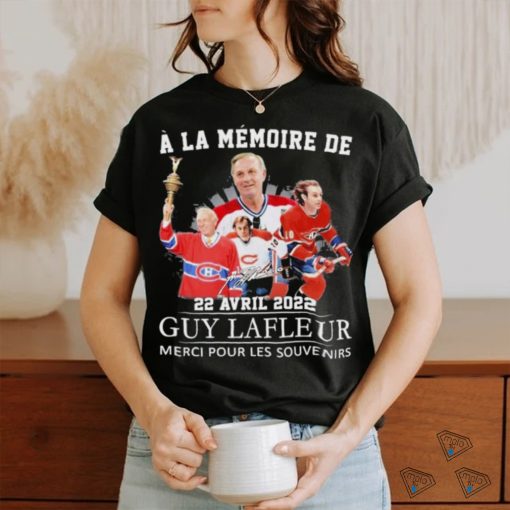 A La Memoire De 22 Avril 2022 Guy Lafleur Merci Pour Les Souvenirs T Shirt
