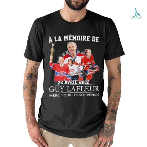 A La Memoire De 22 Avril 2022 Guy Lafleur Merci Pour Les Souvenirs T Shirt