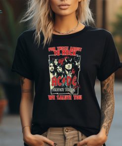 Acdc Highway To Hell For Those About To Rock We Salute You T shirt